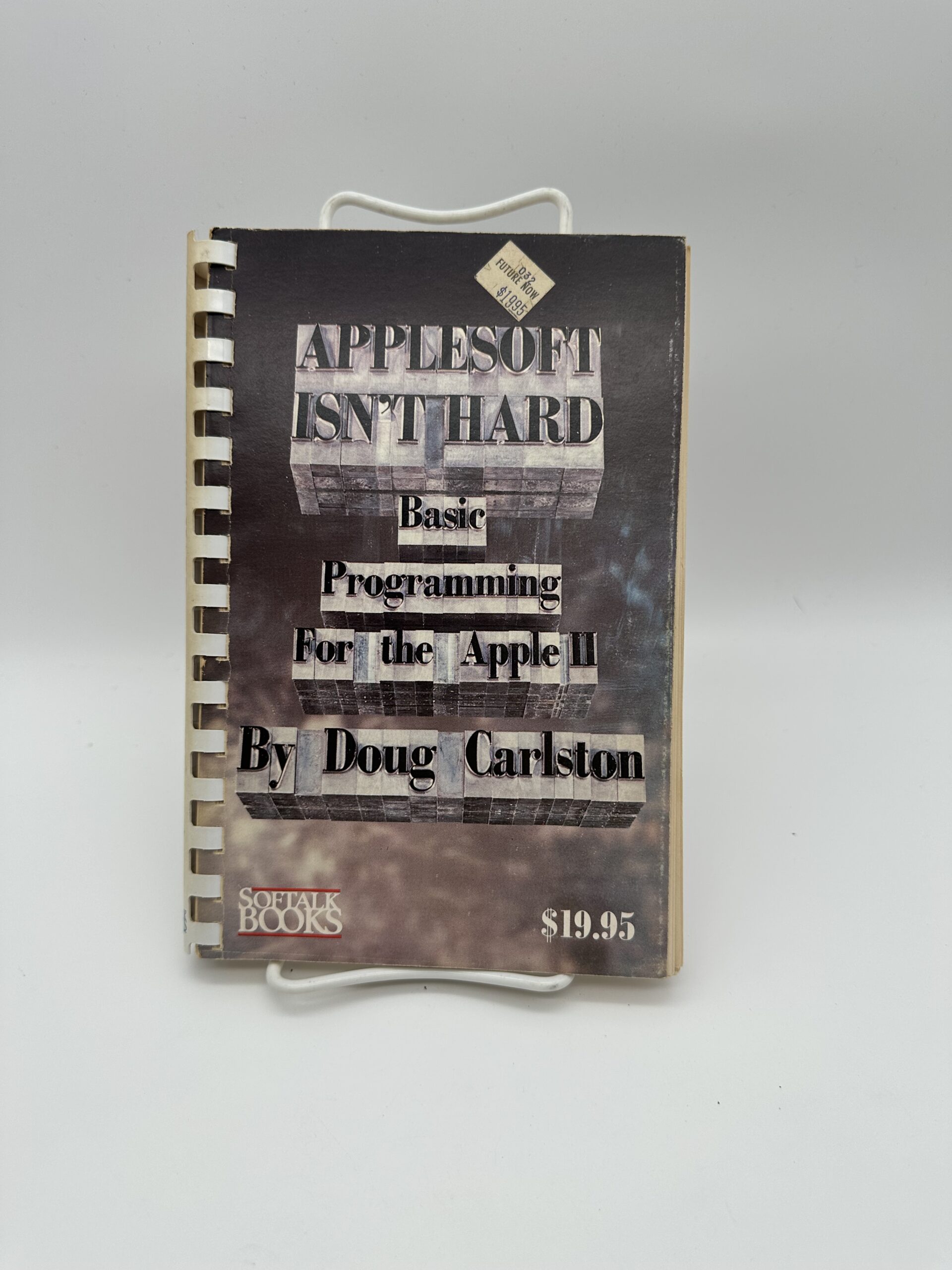 Applesoft Isn’t Hard: Basic Programming For the Apple II
